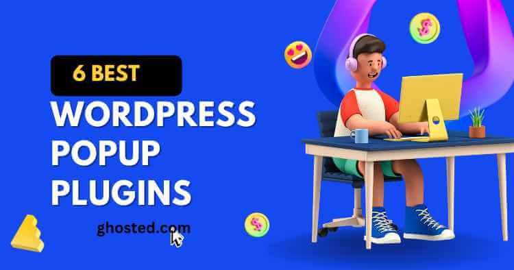 6 Best WordPress Popup Plugins
